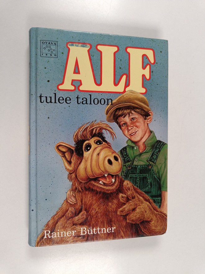 Rainer Buttner : Alf tulee taloon