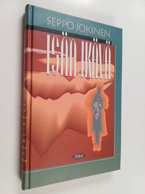 Seppo Jokinen : Isän ikävä