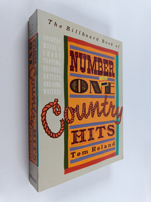 Tom Roland : The Billboard Book of Number One Country Hits