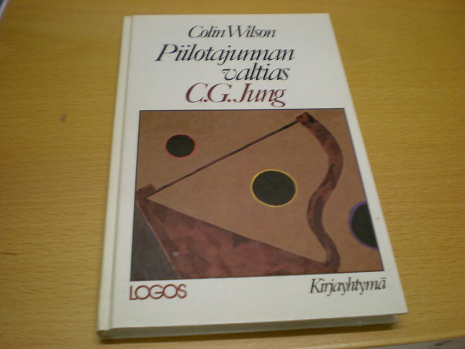 Colin Wilson: Piilotajunnan valtias C.G. Jung