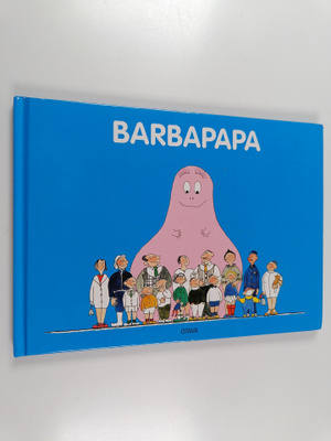 Annette Tison : Barbapapa