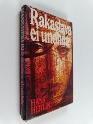 Hans Herlin : Rakastava ei unohda