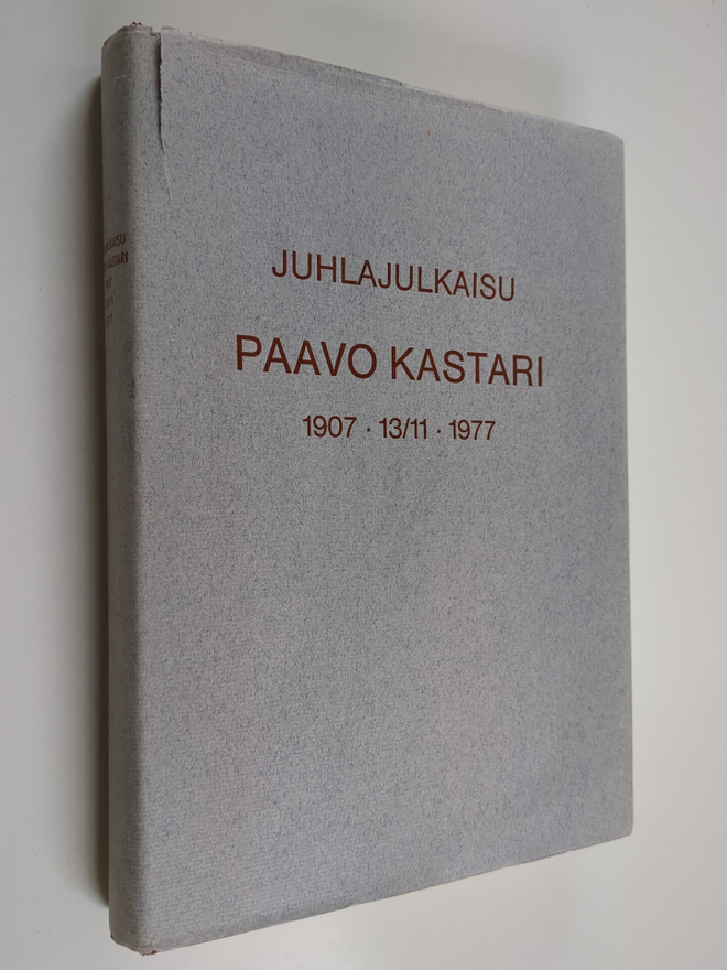 Juhlajulkaisu Paavo Kastari 1907.13/11.1977