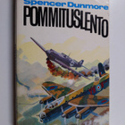 Spencer Dunmore : Pommituslento - pikkukuva 1
