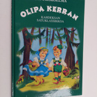 Olipa kerran : satukokoelma : kahdeksan satuklassikkoa - pikkukuva 1