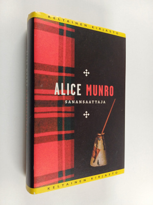 Alice Munro : Sanansaattaja : kertomuksia