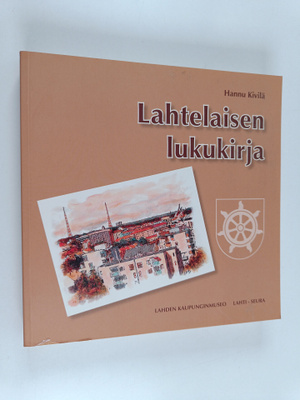 Hannu Kivilä : Lahtelaisen lukukirja