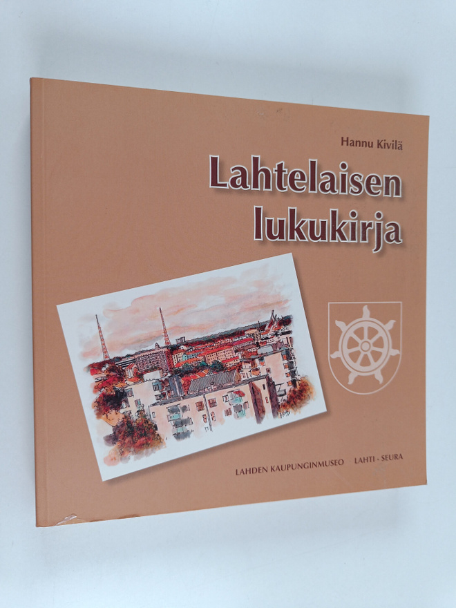 Hannu Kivilä : Lahtelaisen lukukirja