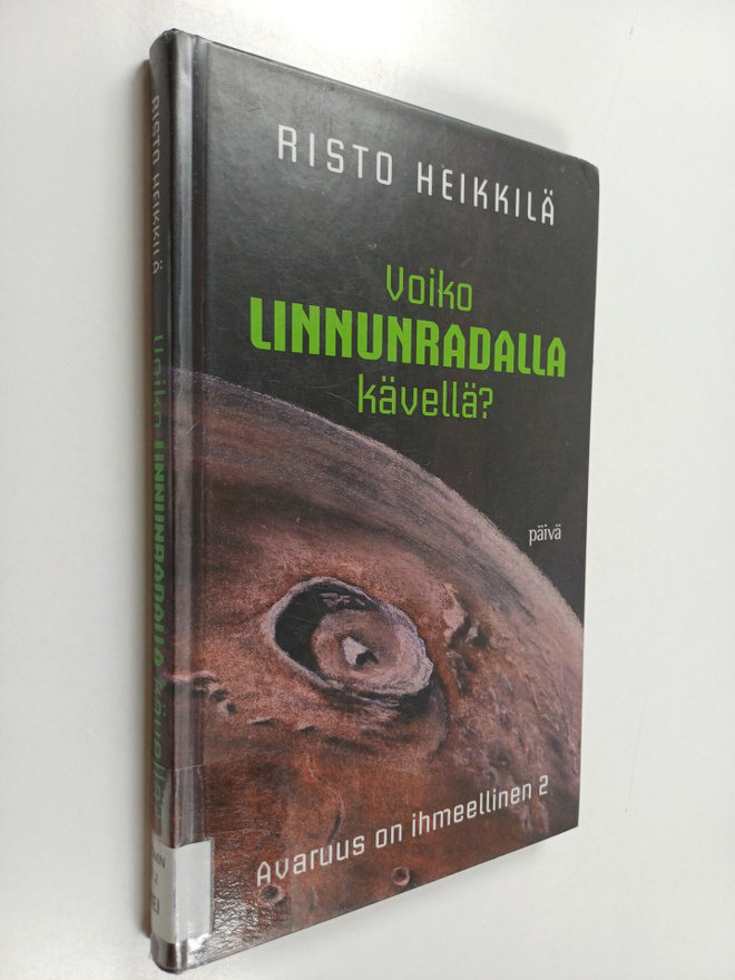 Risto Heikkilä : Voiko linnunradalla kävellä?
