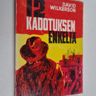 David Wilkerson : 12 kadotuksen enkeliä - pikkukuva 1