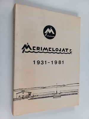 Merimelojat ry 50 vuotta : 1931-1981