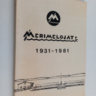 Merimelojat ry 50 vuotta : 1931-1981 - pikkukuva 1