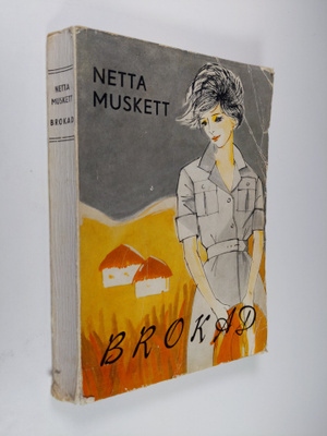Netta Muskett : Brokad