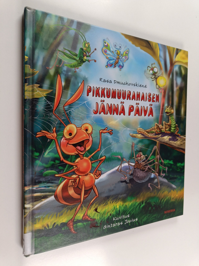 Rasa Dmuchovskiene : Pikkumuurahaisen jännä päivä