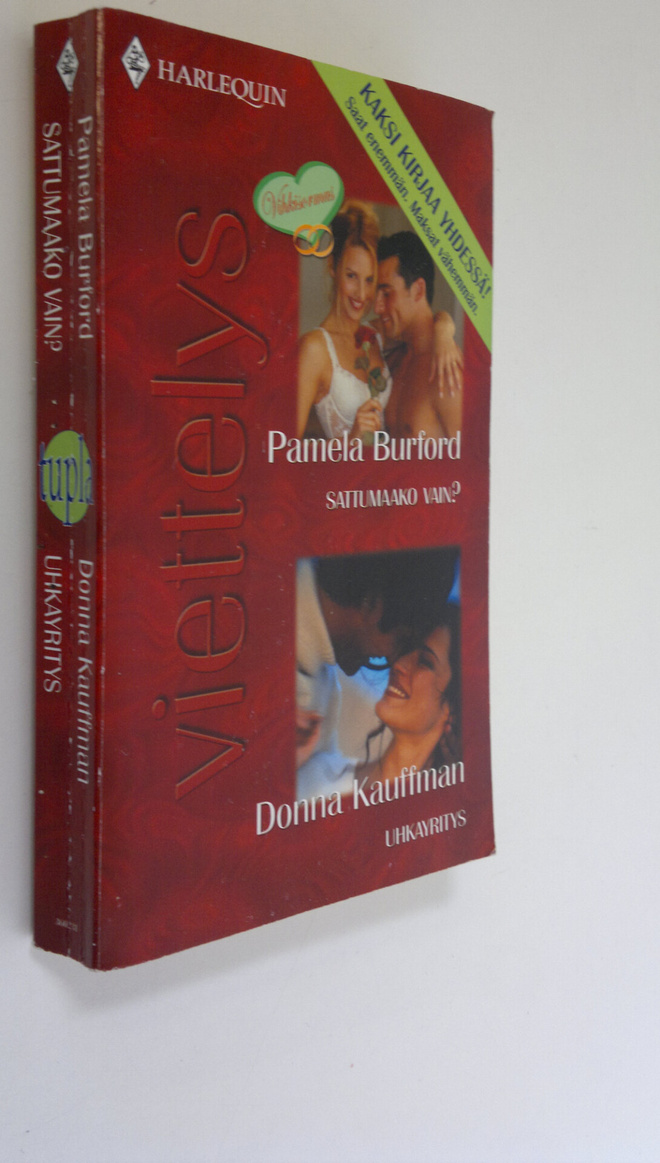 Burford, Pamela : Sattumaako vain?/ Kauffman, Donna : Uhk...
