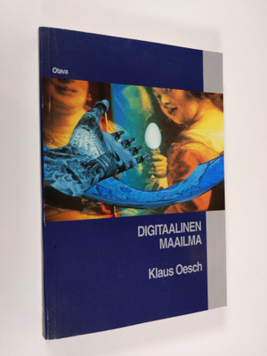 Klaus Oesch : Digitaalinen maailma