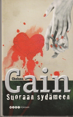 Chelsea Cain, Suoraan sydämeen