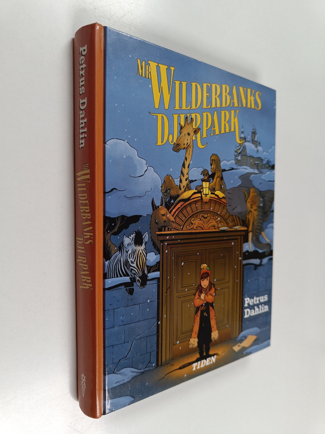 Petrus Dahlin : Mr Wilderbanks djurpark