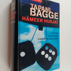 Tapani Bagge : Hämeen hurjat : Julma maa ; Musta taivas ;... - pikkukuva 1