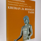 Bernard S. ym. (Päätoim.) Myers : Maailmantaide : Kreikan... - pikkukuva 1