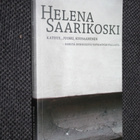 Helena Saarikoski - Kateus, juoru, kiusaaminen - pikkukuva 2