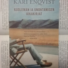 Kari Enqvist - Kuoleman ja unohtamisen aikakirjat (pokkari) - pikkukuva 2