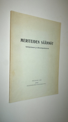 Rudolf Beckman : Meriteiden säännöt selityksineen ja oike...