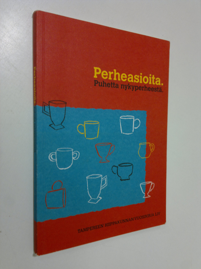 Matti ym. (työryhmä) Helin : Perheasioita : puhetta nykyp...
