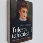 Glory Leppänen : Tulesta tuhkaksi : Emmy Achte ja hänen m... - pikkukuva 1