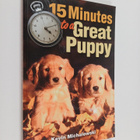 Kevin Michalowski : 15 Minutes to a Great Puppy - pikkukuva 1