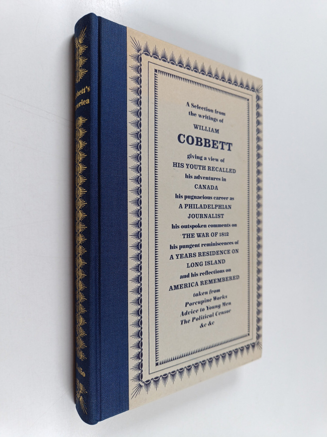Cobbett's America. A Selection from the Writings of Willi...