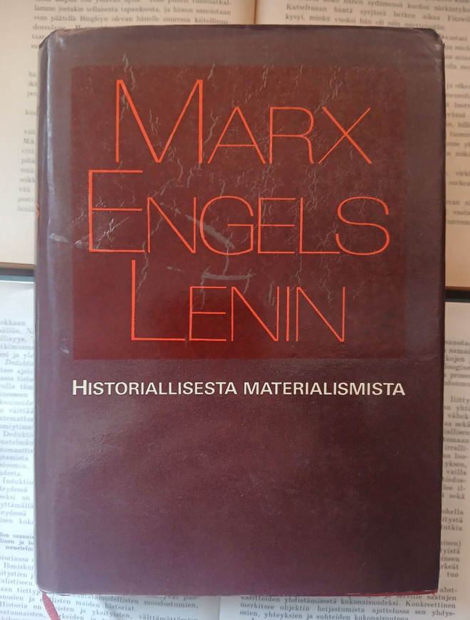 Marx, Engels, Lenin - Historiallisesta materialismista