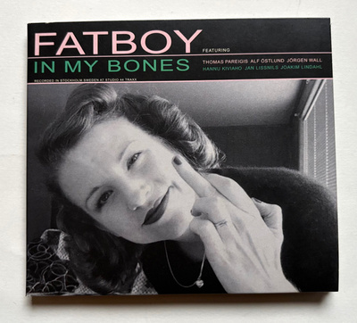 FATBOY, In My Bones CD