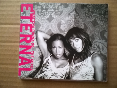 Eternal - What´cha Gonna Do CDS