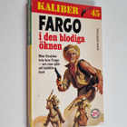 John Benteen : Fargo i den blodiga öknen - pikkukuva 1