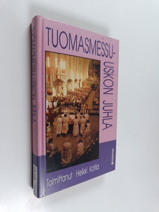 Heikki (toim.) Kotila : Tuomasmessu - uskon juhla