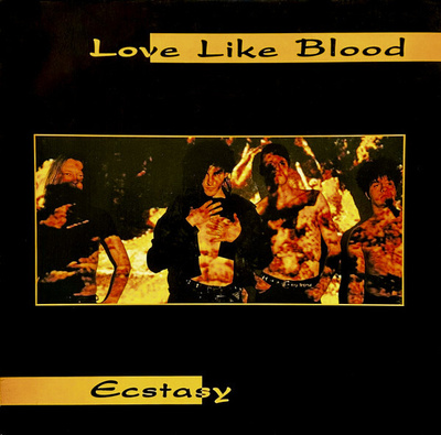 LOVE LIKE BLOOD: Ecstasy Mini-LP - 1991 Germany - Goth Rock