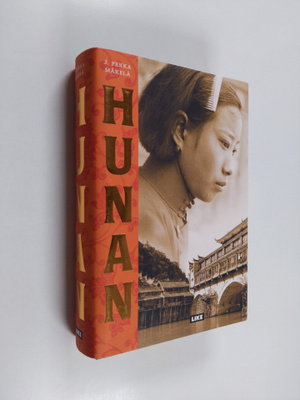 J. Pekka Mäkelä : Hunan : romaani