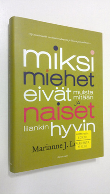 Marianne J. Legato : Miksi miehet eivät muista mitään ja ...