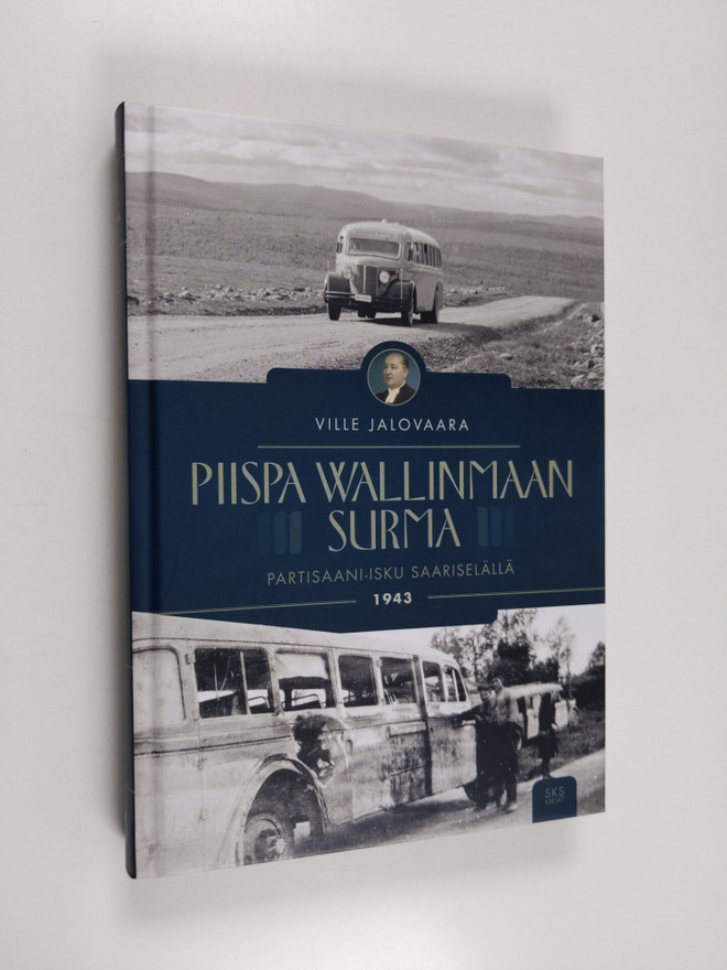 Ville Jalovaara : Piispa Wallinmaan surma Partisaani-isku...