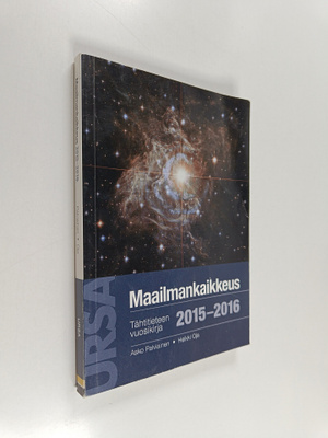 Heikki Oja ym. : Maailmankaikkeus 2015-2016 : tähtitietee...