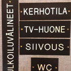 Kylttejä, ovikyltti tms., wc, kerhotila ym. erilaisia - pikkukuva 1