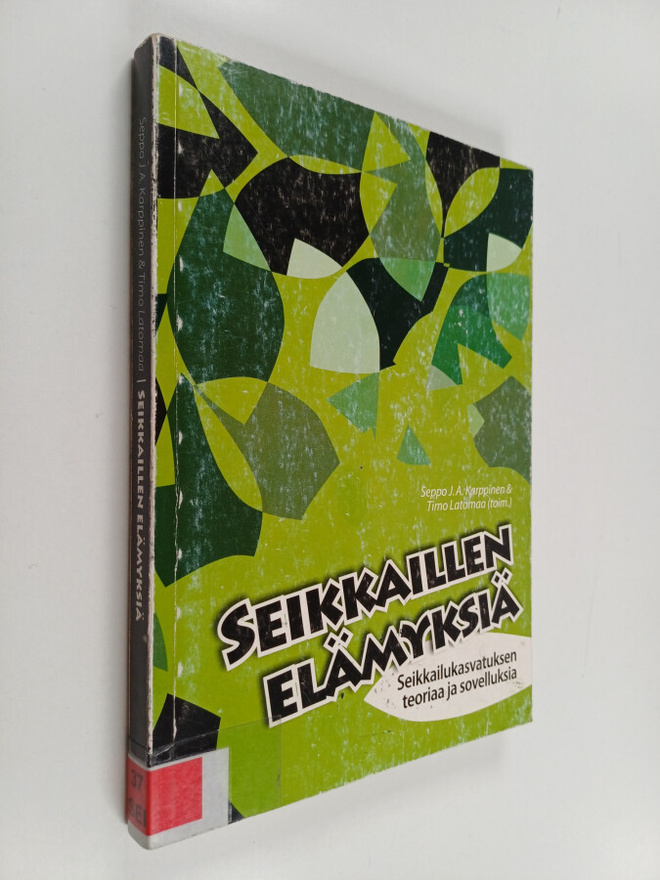Seppo J. A. Karppinen ym. : Seikkaillen elämyksiä : seikk...