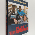 Neil Hardwick : Paluu Timbuktuun : mitä todella tapahtui - pikkukuva 1