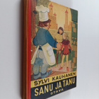 Sylvi Kauhanen : Sanu ja Tanu : satuja - pikkukuva 1