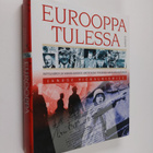 Eurooppa tulessa : Sotilaiden ja vakoilijoiden urotekoja ... - pikkukuva 1