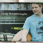 Janne Malinen - Fragilia (CD) - pikkukuva 1