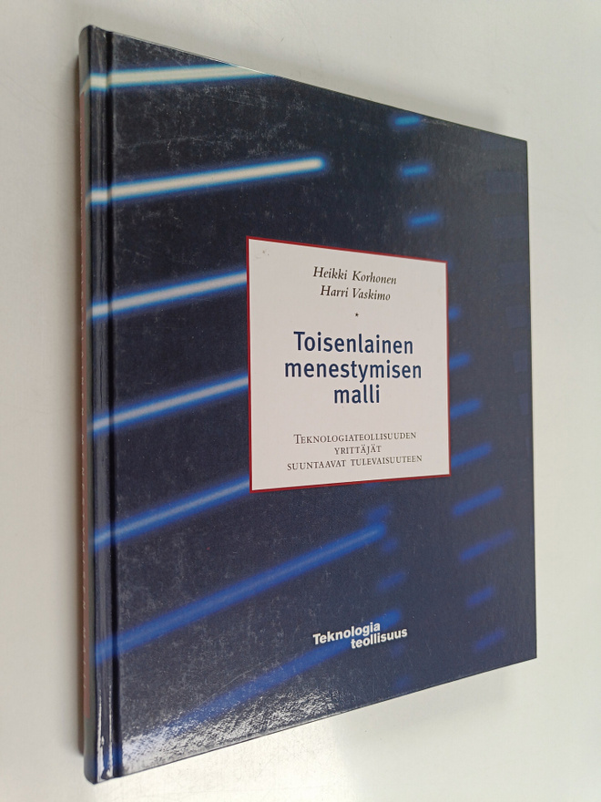 Heikki Korhonen : Toisenlainen menestymisen malli : tekno...
