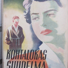 Roy Vickers: Kohtalokas suudelma, Mantere 1948. 248 s. - pikkukuva 1