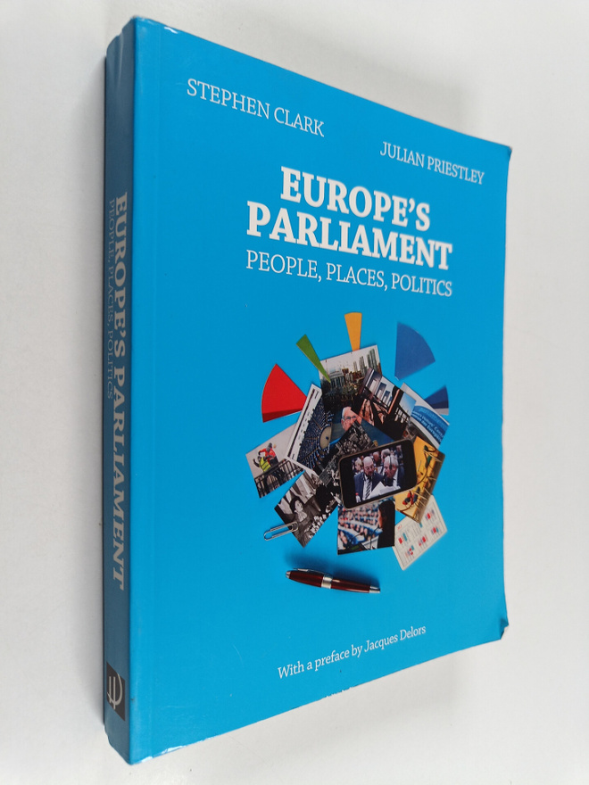 Stephen Clark : Europe's Parliament : people, places, pol...